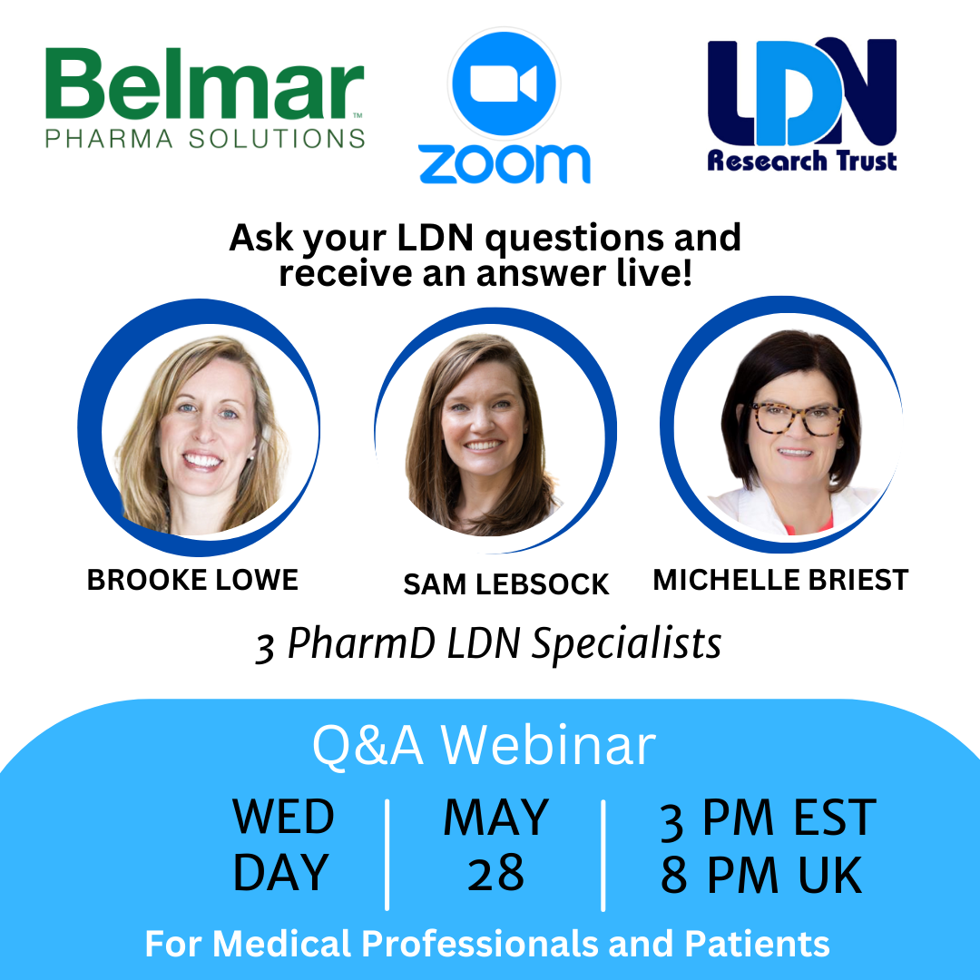 May Q&amp;A Webinar with 3 LDN Specialists Dr&#39;s of Pharmacy