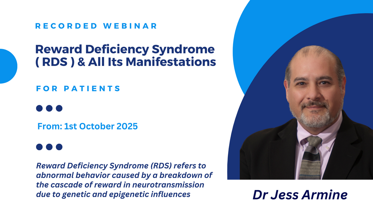 Patient Reward Deficiency Syndrome Webinar