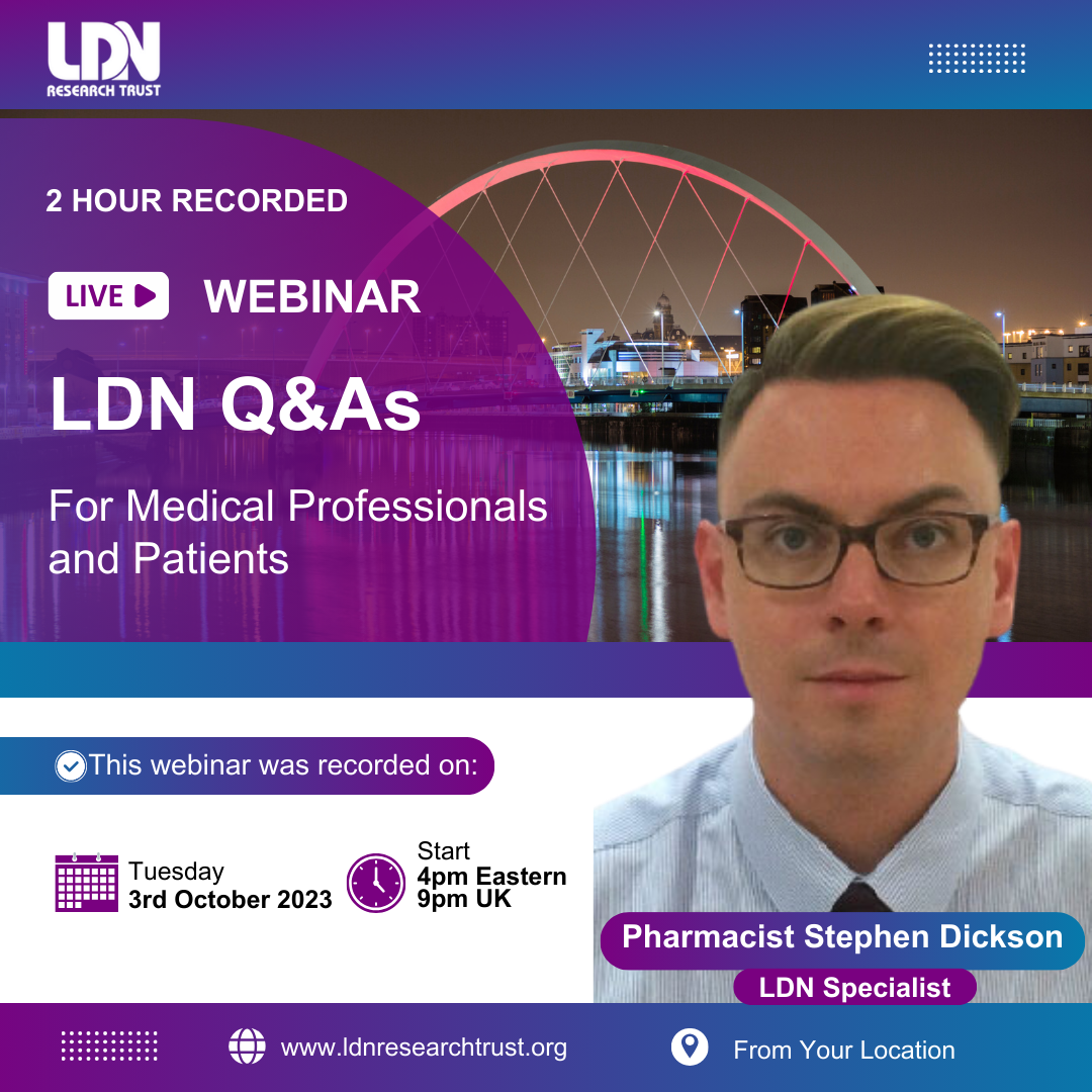 LDN Q&amp;A Webinar with LDN Specialist Pharmacist Stephen Dickson