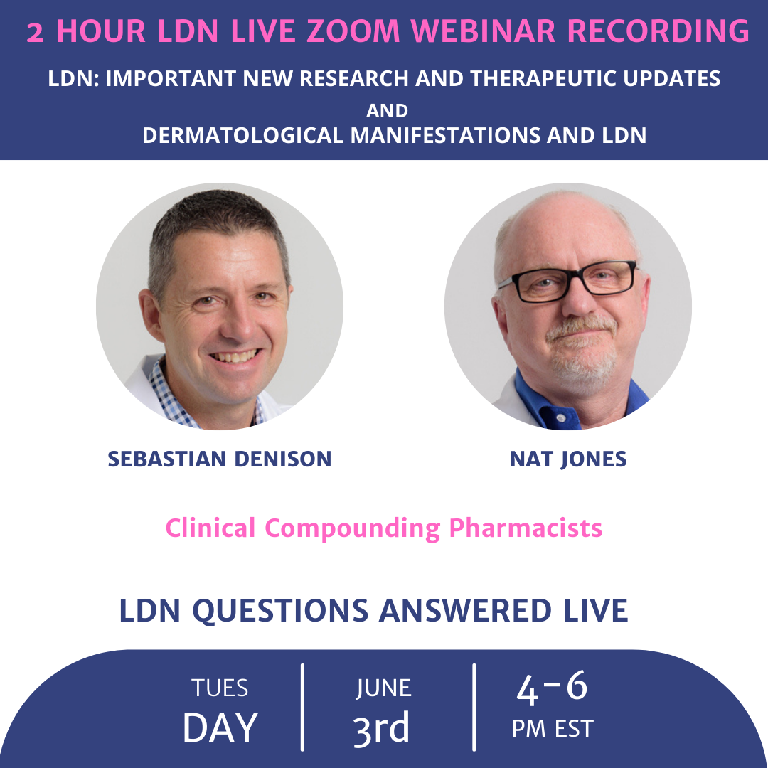 June 7th LDN Webinar: Important New Research and Therapeutic Updates And Dermatological Manifestations